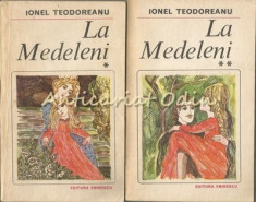 La Medeleni I, II - Ionel Teodoreanu foto