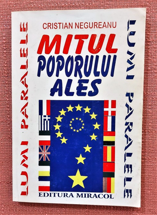 Mitul poporului ales. Editura Miracol, 1995 - Cristian Negureanu