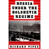 Russia Under the Bolshevik Regime