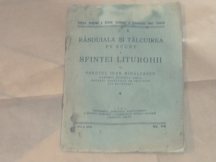 Pr.IOAN MIHALCESCU - RANDUIALA SI TALCUIREA PE SCURT A SFINTEI LITURGHII Ed.1935