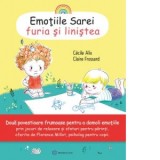 Emotiile Sarei (volumul 1). Furia si linistea - Cecile Alix