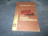 HARALAMB ZINCA - SUSPECTA MOARTE A LUI MARIO CAMPANELLA