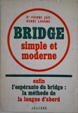 Bridge Simple Modern Pierre Jais Henri Lahana - Carte