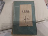Algebră. Manual pentru clasa a VIII-a. Gh. Dumitrescu. 1957