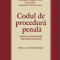 Codul de procedura penala adnotat cu jurisprudenta nationala si europeana. Editia a II-a revazuta si adaugita - Georgiana Anghel-Tudor, Alexandra Miha