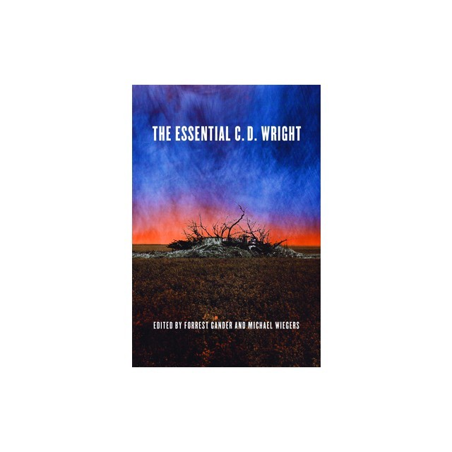 The Essential C.D. Wright