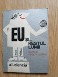 Al. Clenciu - Eu si restul lumii - epigrame, 1974 - Contine autograful autorului