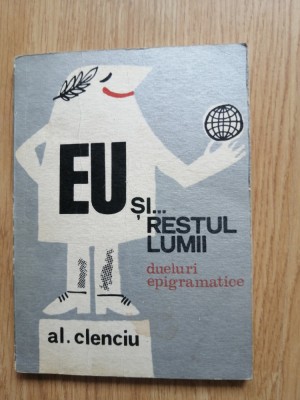 Al. Clenciu - Eu si restul lumii - epigrame, 1974 - Contine autograful autorului foto