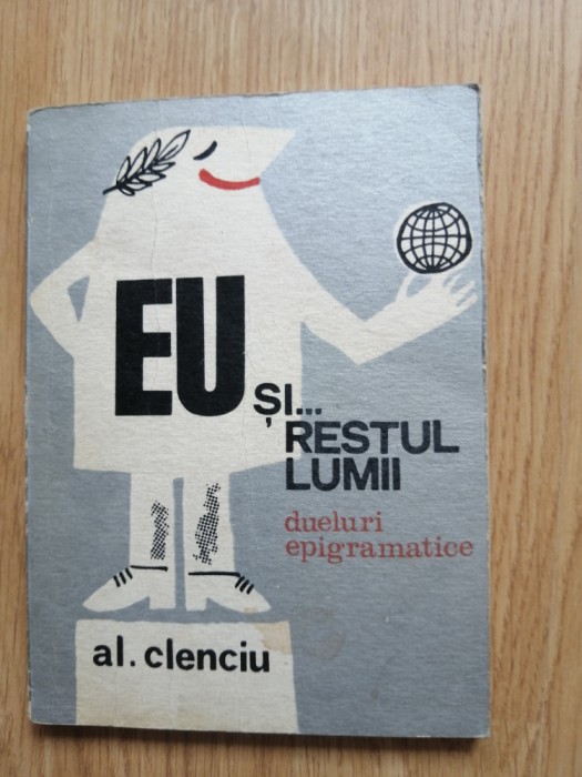 Al. Clenciu - Eu si restul lumii - epigrame, 1974 - Contine autograful autorului