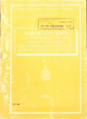 NORME SPECIFICE DE SECURITATE A MUNCII PENTRU FABRICAREA, DEPOZITAREA SI TRANSPORTUL FIRELOR SI FIBRELOR SI-262523