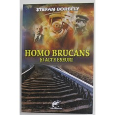 HOMO BRUCANS SI ALTE ESEURI de STEFAN BORBELY , 2011