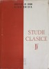 Studii Clasice IV - Al. Graur si Colab., Editura Academiei Romane, 1962, 415 pagini, Coperta Cartonata, Carte Veche