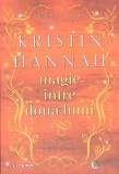 Magie Intre Doua Lumi - Kristin Hannah, Litera, 2022, Blue Moon, Romana, Paperback