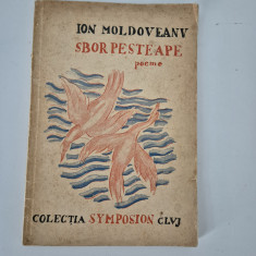 Carte veche 1939 Ion Moldoveanu Zbor peste ape Poeme