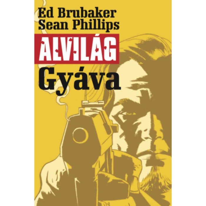Alvil&aacute;g 1. - Gy&aacute;va - Ed Brubaker