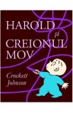 Harold si creionul mov - Crockett Johnson