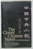 THE CLASSIC CHINESE NOVEL by C.T. HSIA, 1968