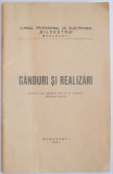 GANDURI SI REALIZARI PUBLICATE SUB INRIGRIJIREA PROF.G.G. CRISTESCU , 1941, DEDICATIE*