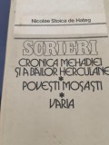 CRONICA MEHADIEI SI A BAILOR HERCULANE- POV. MOSASTI NICOLAE STOICA DE HATEG