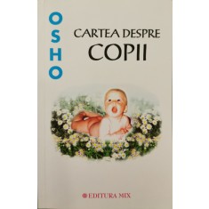 Cartea despre copii &ndash; Osho