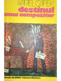 Karel Capek - Destinul unui compozitor