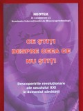 NEOTEK, "Ce stiti despre ceea ce nu stiti"