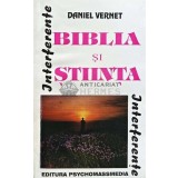 Biblia si stiinta - 1995 - Daniel Vernet (AC205)