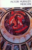 PICTORI MURALISTI MEXICANI - Nestor Ignat