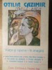 Otilia Cazimir: Viata si Opera in Imagini - Colectiv, Editura Regina, 1996, Biografii, Carte in Romana