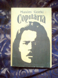 K1 Copilaria - Maxim Gorki