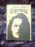 k1 Copilaria - Maxim Gorki