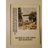 Georgeta Stoica (coord.) - Muzee &icirc;n aer liber din Rom&acirc;nia (ed. ro. - eng. - fr. - ger.)