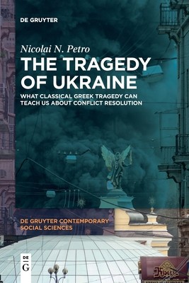 The Tragedy of Ukraine: What Classical Greek Tragedy Can Teach Us about Conflict Resolution foto
