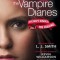 The Vampire Diaries: Stefan&#039;s Diaries #3: The Craving