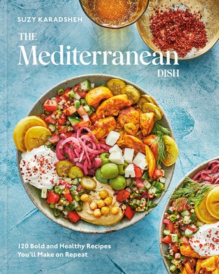 The Mediterranean Dish: A Mediterranean Cookbook