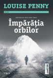 &Icirc;mpărăția orbilor (Vol. 14) - Paperback brosat - Louise Penny - Trei