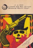 E. A. Poe - Crimele din Rue Morgue. Misterul Mariei Roget