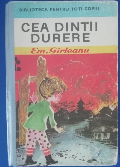myh 109 - Emil Girleanu - Cea dintai durere - ed 1971