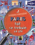 Cumpara ieftin Carte Klay Lamprell - Paris. Tot ce trebuie sa stii, Litera, 2013, Brosata, Istorie, Lonely Planet, Romana