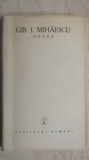 Gib I. Mihaescu - Opere, vol. 2, romane