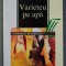 John Barth - Varieteu pe apă (trad. Radu R. Șerban; pref. Adrian Oțoiu; 2002)
