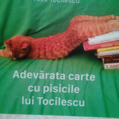 Alex Tocilescu - Adevarata carte cu pisicile lui Tocilescu (2017)