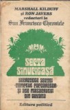 Secta sinucigasa. Secretele sectei Templul popoarelor si ale masacrului din Guyana - Marshall Kilduff, Ron Javers