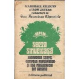 Secta sinucigasa. Secretele sectei Templul popoarelor si ale masacrului din Guyana - Marshall Kilduff, Ron Javers