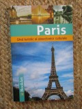 Paris ghid turistic al obiectivelor culturale