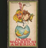 Cumpara ieftin JAMES WALKER ȘI AMERICA - MALCOM BRADBURY