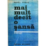 Pavel Peres - Mai mult decat o sansa - roman - 121109, Yasushi Inoue