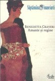Amante si regine - Benedetta Craveri