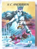 &quot;POVESTI SI POVESTIRI - Vol. 3&quot;, H. C. Andersen, 2000