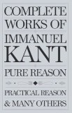 Complete Works of Immanuel Kant (Grapevine edition)